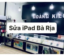 Sửa iPad Bà Rịa | Hoàng Kiều Mobile